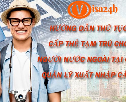 Hướng dẫn cấp thẻ tạm trú