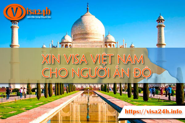 Xin Visa Việt Nam cho Người Ấn Độ