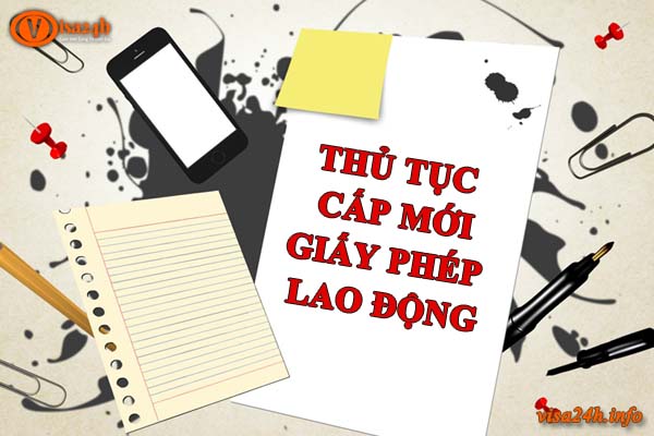 Cấp mới giấy phép lao động cho người nước ngoài