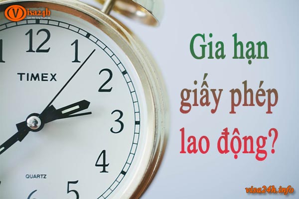 Gia hạn giấy phép lao động