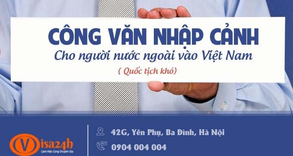 Công văn nhập cảnh cho người nước ngoài vào Việt Nam