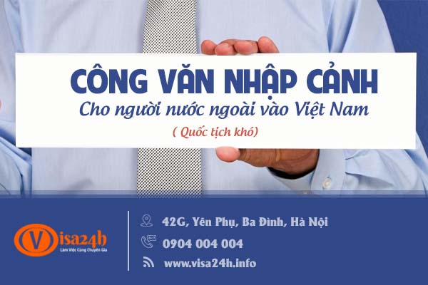 Công văn nhập cảnh cho người nước ngoài vào Việt Nam